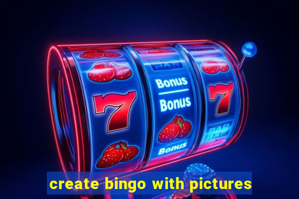 create bingo with pictures